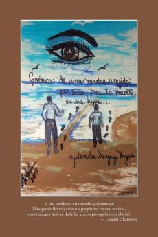 Cr��nicas De Una Madre  Ungida Por Dios