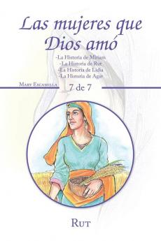 Las Mujeres Que Dios Am��