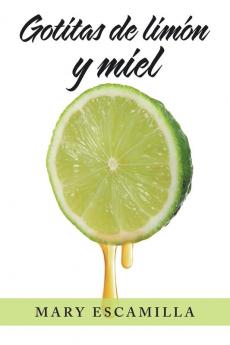 Gotitas De Limón Y Miel