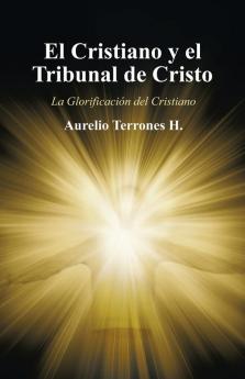 El Cristiano Y El Tribunal De Cristo