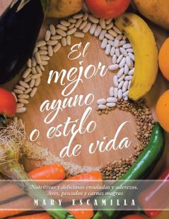 El mejor ayuno o estilo de vida
