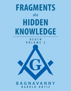 Fragments of a Hidden Knowledge