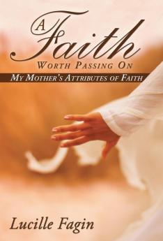 A Faith Worth Passing On