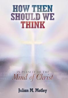 How Then Should We Think