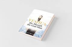Yeshua the Messiah the God-Man