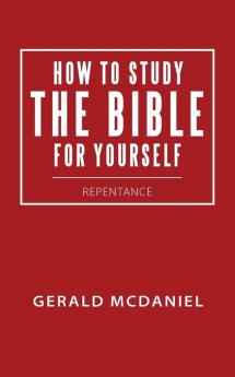How to Study the Bible for Yourself