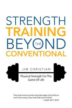 Strength Training Beyond The Conventional