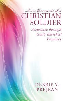Torn Garments of a Christian Soldier