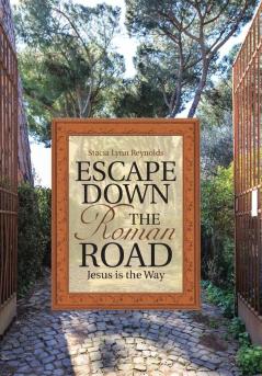 Escape Down the Roman Road