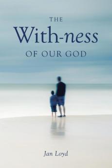The With-ness of our God