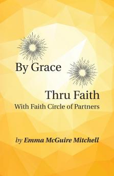 By Grace Thru Faith