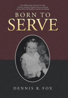Born To Serve