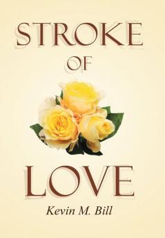 Stroke of Love