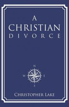 A Christian Divorce