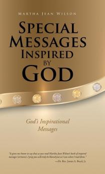 Special Messages Inspired by God