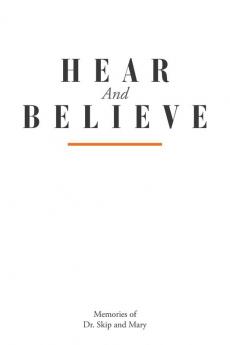 Hear And Believe