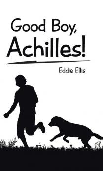 Good Boy Achilles!