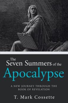 The Seven Summers of the Apocalypse