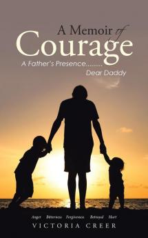 A Memoir of Courage