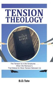 Tension Theology