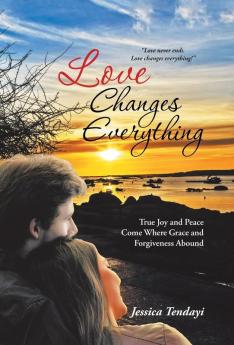 Love Changes Everything