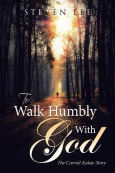To  Walk Humbly With God