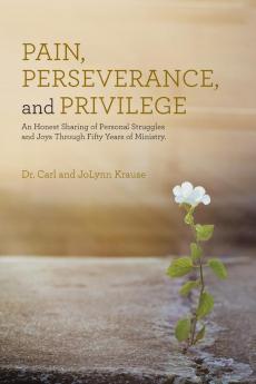 Pain Perseverance and Privilege