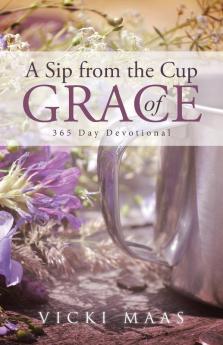 A Sip from the Cup of Grace