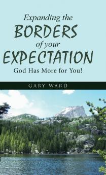 Expanding the Borders of your Expectation