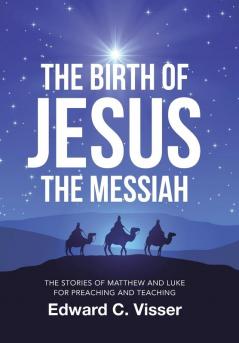 The Birth of Jesus the Messiah