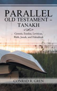 PARALLEL OLD TESTAMENT - TANAKH