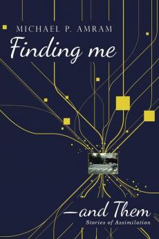 Finding me���and Them