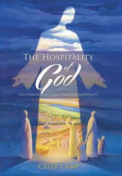 The Hospitality of God