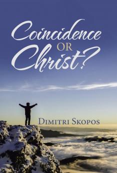 Coincidence or Christ?