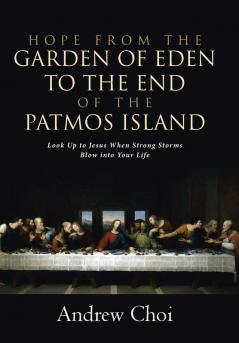 Hope from the Garden of Eden to the End of the Patmos Island