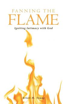 Fanning the Flame