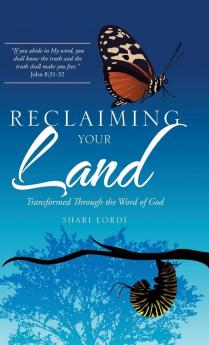 Reclaiming Your Land