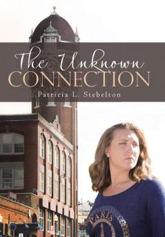 The Unknown Connection