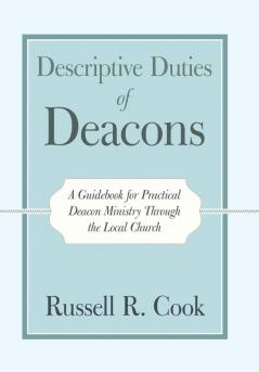 Descriptive Duties of Deacons