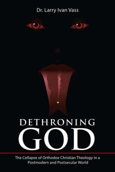 Dethroning God