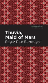 Thuvia Maid of Mars