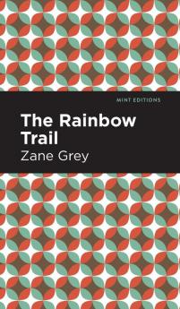 The Rainbow Trail