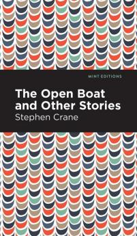 The Open Boat and Other Stories