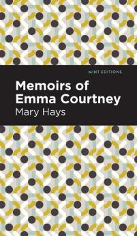 Memoirs of Emma Courtney