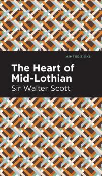 The Heart of Mid-Lothian