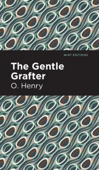 The Gentle Grafter