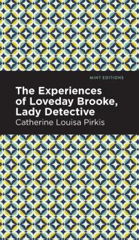 The Experience of Loveday Brooke Lady Detective
