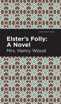 Elster's Folly