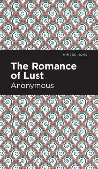 The Romance of Lust