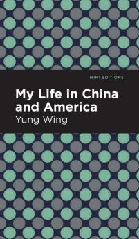 My Life in China and America